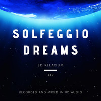 8D Relaxium - Solfeggio Dreams 417