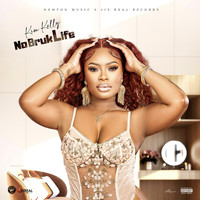 Kim Kelly - No Bruk Life (Explicit)