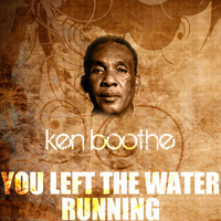 Ken Boothe - You Left the Water Running