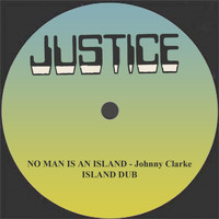 Johnny Clarke - No Man is an Island and Dub 12" Version