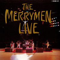 The Merrymen - Live...Very Much Alive!