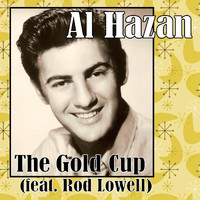 Al Hazan - The Gold Cup (feat. Rod Lowell)