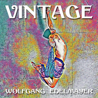 Wolfgang Edelmayer - Vintage
