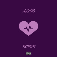 Roper - Alive (Explicit)