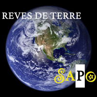 SAPO - Reves de terre (Radio Version)