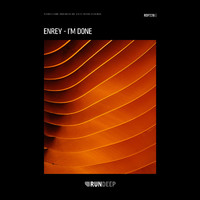 Enrey - I'm Done