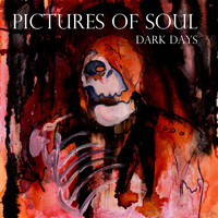 Pictures of Soul - Dark Days
