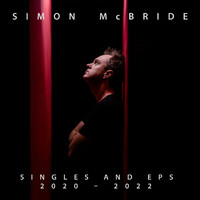 Simon McBride - Singles and EPs: 2020 - 2022