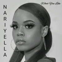 NariYella - What You Like