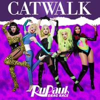 Rupaul - Catwalk (Cast Version)
