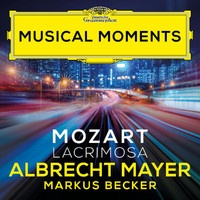 Albrecht Mayer, Markus Becker - Mozart: Requiem in D Minor, K. 626: Lacrimosa (Arr. Spindler for Oboe and Piano) (Musical Moments)