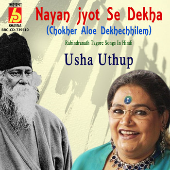 Usha Uthup - Nayan Jyot Se Dekha