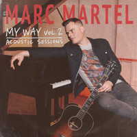 Marc Martel - My Way, Vol. 2 (Acoustic Sessions)
