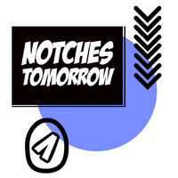 Notches - Tomorrow