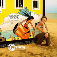 Paulus - Superkeit ist kein Zufall