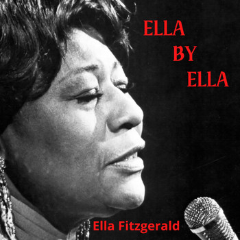Ella Fitzgerald - Ella by Ella