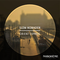 Slow Nomaden - Orient Express