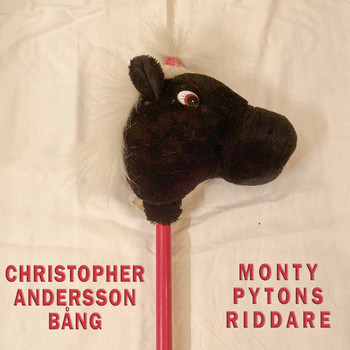Christopher Andersson Bång - Monty Pythons riddare