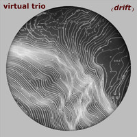Virtual Trio - Drift