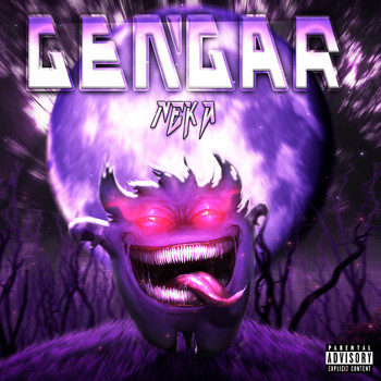Neka - GENGAR (Explicit)