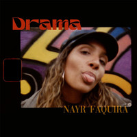 Nayr Faquirá - Drama (Freestyle)