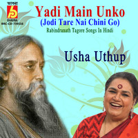 Usha Uthup - Yadi Main Unko