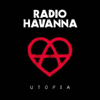 Radio Havanna - Utopia (Explicit)