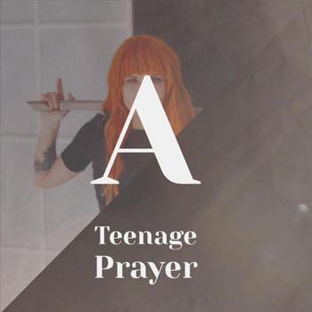 Various Artist - A Teenage Prayer