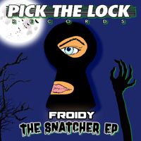 Froidy - The Snatcher EP