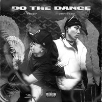 Teezy - Do The Dance (Explicit)