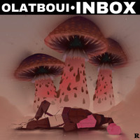 Olatboui - Inbox (Explicit)