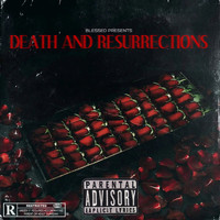 blessed - Death and Resurrections (Explicit)