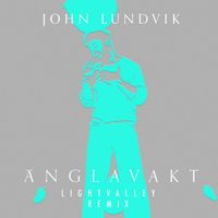 John Lundvik - Änglavakt (Lightvalley Remix)