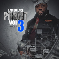 Lambo Lace - Profit Vol 3 (Explicit)
