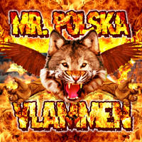 Mr. Polska - Vlammen