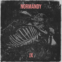 JX - Normandy (Explicit)