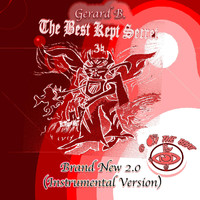 Gerard B. - Brand New 2.0 (Instrumental Version) [feat. The Best Kept Secret]