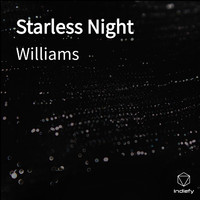 Williams - Starless Night