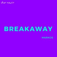Markos - Breakaway