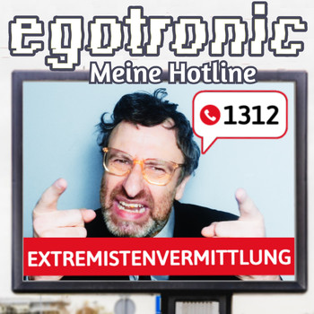 Egotronic - Meine Hotline