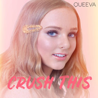 Queeva - Crush This