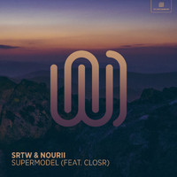 SRTW and nourii featuring CLOSR - Supermodel