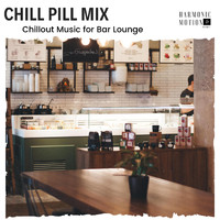 Andy Satya - Chill Pill Mix - Chillout Music for Bar Lounge