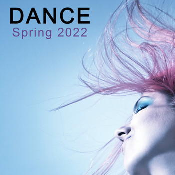 Various Artists - DANCE Spring 2022