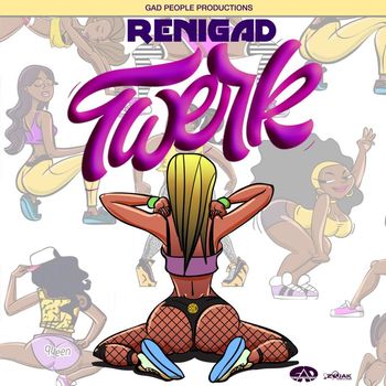 ReniGad - Twerk