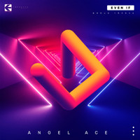 Angel Ace - Even If Bonus Tracks