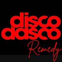 Disco Dasco - Remedy