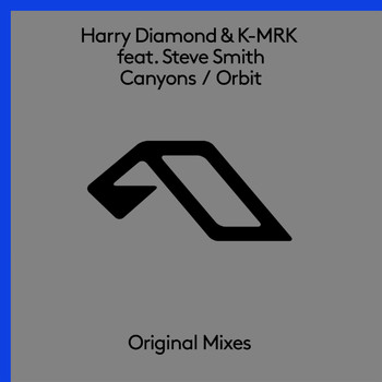 Harry Diamond & K-MRK feat. Steve Smith - Canyons / Orbit