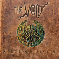 The Void - Cthulhu´s Rising