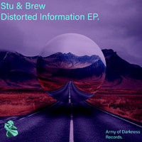 Stu & Brew - Distorted Information EP